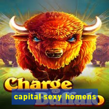 capital sexy homens